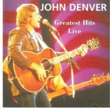 John Denver - Greatest Hits Live '1995