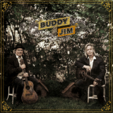 Buddy Miller & Jim Lauderdale - Buddy And Jim '2012