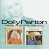 Dolly Parton - All I Can Do / New Harvest, First Gathering '2007