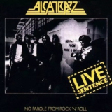 Alcatrazz - Live Sentence - No Parole From Rock 'n' Roll '2014