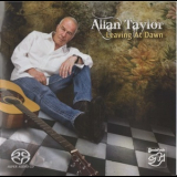 Allan Taylor - Leaving At Dawn '2009
