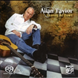 Allan Taylor - Leaving At Dawn '2009