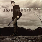 Josh Turner - Long Black Train '2003