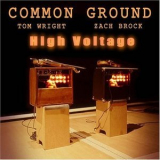 Common Ground - High Voltage '2005