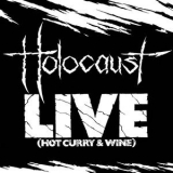 Holocaust - Live (hot Curry & Wine) '1983