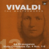 Antonio Vivaldi - The Masterworks (CD13) - La Stravaganza Violin Concertos Op. 4 Nos. 1-6 '2004