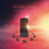 Sunny Lax - End Of Our Time '2020