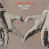 Simple Minds - Black & White 050505 '2005