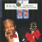 B.B. King - A Christmas Celebration Of Hope '2001