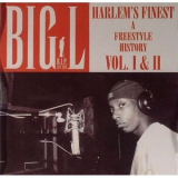 Big L - Harlem's Finest (A Freestyle History Vol. I & II) '2000