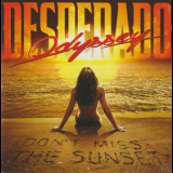 Odyssey Desperado - Don't Miss The Sunset '2020