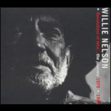 Willie Nelson - Revolutions Of Time: The Journey 1975-1993 '2005