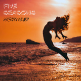Five Seasons - Mermaid '2021