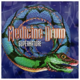 Medicine Drum - Supernature '1997