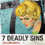 Taylor Smith - 7 Deadly Sins '2021