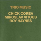 Chick Corea - Trio Music '1982