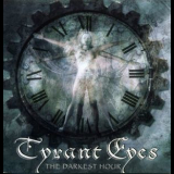 Tyrant Eyes - The Darkest Hour '2003