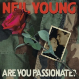 Neil Young - Are You Passionate (24-192) '2021