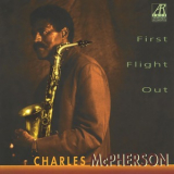 Charles Mcpherson - First Flight Out '1994