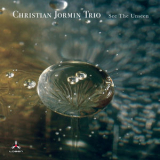 Christian Jormin Trio - See The Unseen '2021