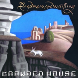 Crowded House - Dreamers Are Waiting '2021