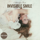 Various Artists - Invisible Smile: Chillout Your Mind '2022