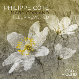 Philippe Cote - Fleur Revisited '2021