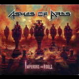 Ashes Of Ares - Emperors And Fools '2022