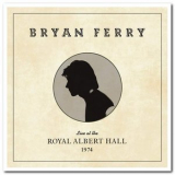 Bryan Ferry - Live at the Royal Albert Hall, 1974 '1974