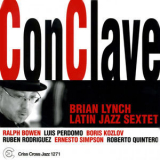 Brian Lynch Latin Jazz Sextet - Conclave '2009