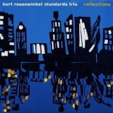 Kurt Rosenwinkel Standards Trio - Reflections '2009