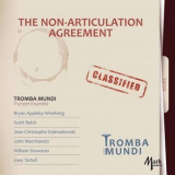 Tromba Mundi - The Non-Articulation Agreement '2021