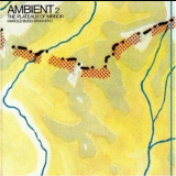 Brian Eno - Ambient 2: The Plateaux Of Mirror '1980