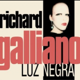 Richard Galliano - Luz Negra '2006
