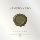 Renato Zero - Amo, Capitolo III '2013