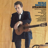 Merle Haggard - Strangers - Swinging Doors And The Bottle Let Me Down '2006