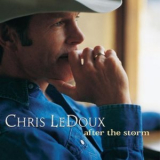 Chris LeDoux - After the Storm '2002
