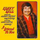 Kenny Ball - A Friend To You '1974