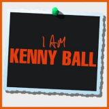 Kenny Ball - I Am Kenny Ball '2014