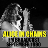 Alice In Chains - FM Broadcast September 1990 '2020