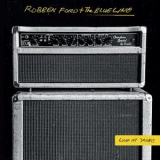 Robben Ford & The Blue Line - Live at Yoshi's '96 '2022