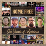 Home Free - The Sounds of Lockdown '2022