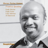 Horace Parlan Quintet - Frank-Ly Speaking '1994
