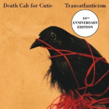 Death Cab For Cutie - Transatlanticism (10th Anniversary Edition) '2003