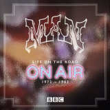 Man - Life On The Road: On Air 1972-1983 '2022