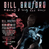 Bill Bruford - Making a Song and Dance: A Complete-Career Collection '2022