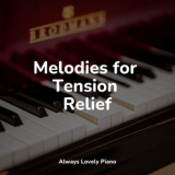 Piano Bar - Melodies for Tension Relief '2022