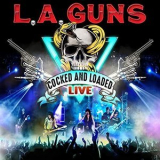 L.A. Guns - Cocked & Loaded Live '2021