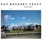 Pat Metheny Group - American Garage (Remastered) '1979