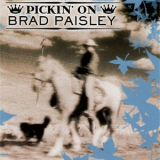 Pickin' on Series - Pickin' On Brad Paisley: A Bluegrass Tribute '2003